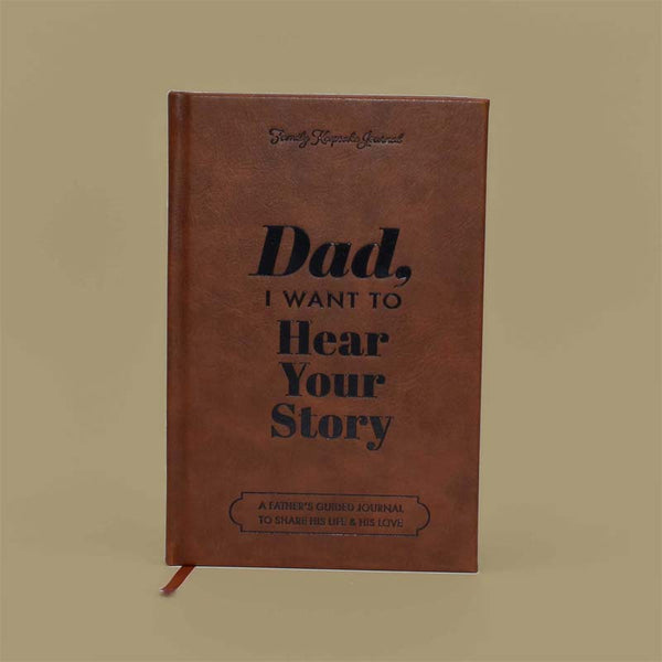 "Dad, I Want to Hear Your Story" Heirloom Edition Leather Wrapped Hardcover