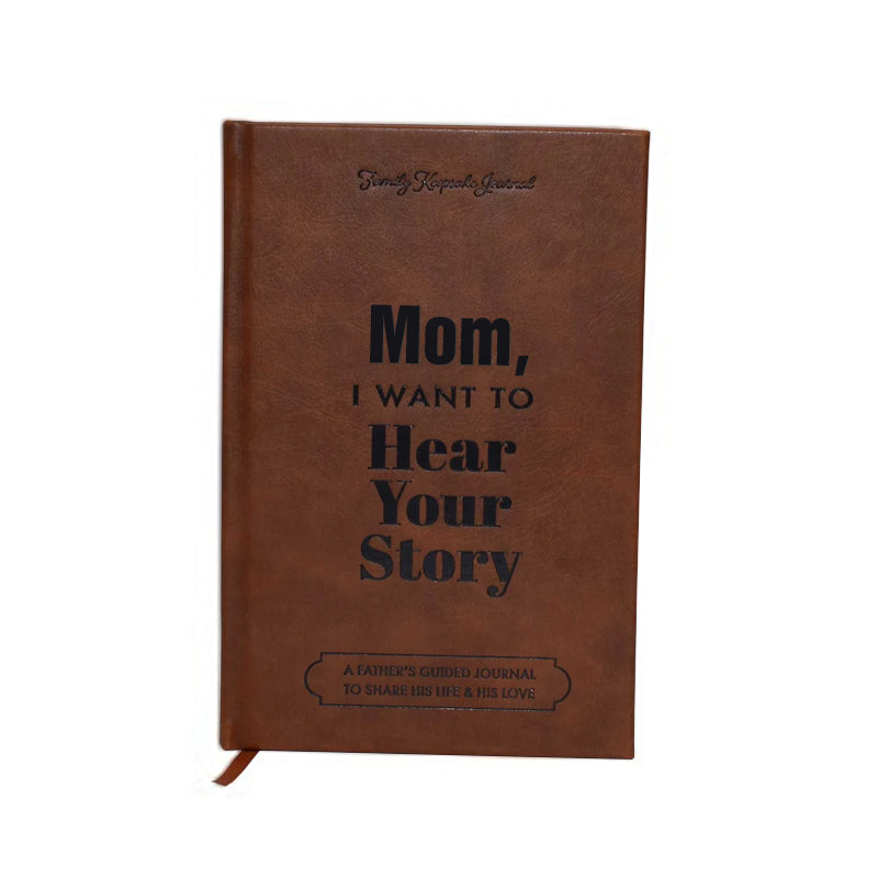 Mom, I Want to Hear Your Story - A Mother's Guided Journal To Share Her Life & Her Love