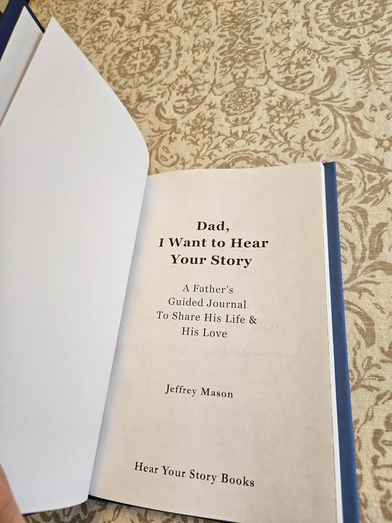 "Dad, I Want to Hear Your Story" Heirloom Edition Leather Wrapped Hardcover