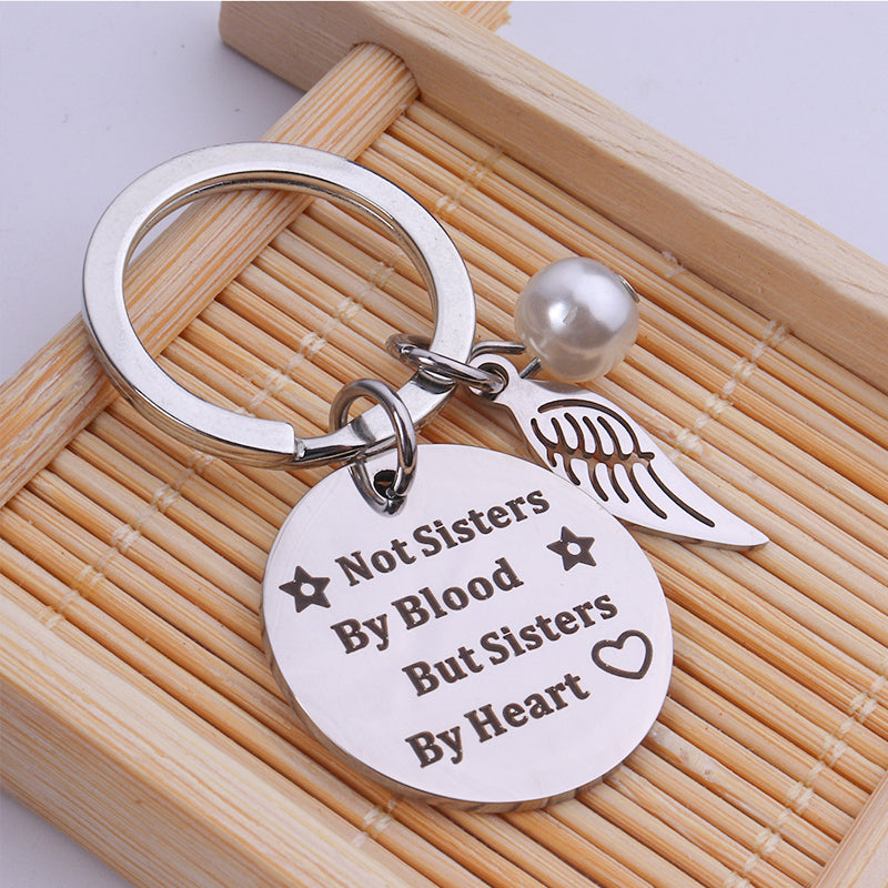 Sisterhood Keychain - Not Sisters By Blood But Sisters By Heart